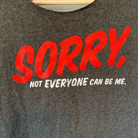 Upcycled Sorry Not Everyone Can Be Me Tank - Picture 2 of 3